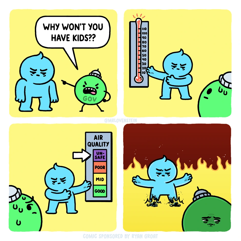 Why won't you have kids??