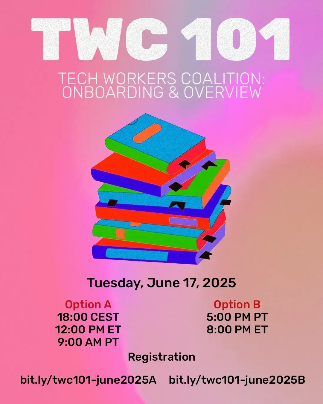 Fascists in power? WW3 escalating? Your workplace becoming more dystopic by the day? Join Tech Workers Coalition 101 and help us change that