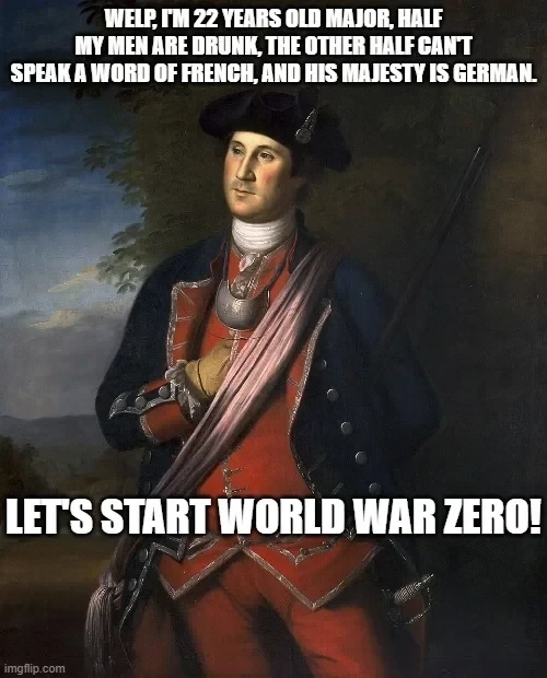 ♪ And there was Captain Washington/Upon a strapping stallion ♪