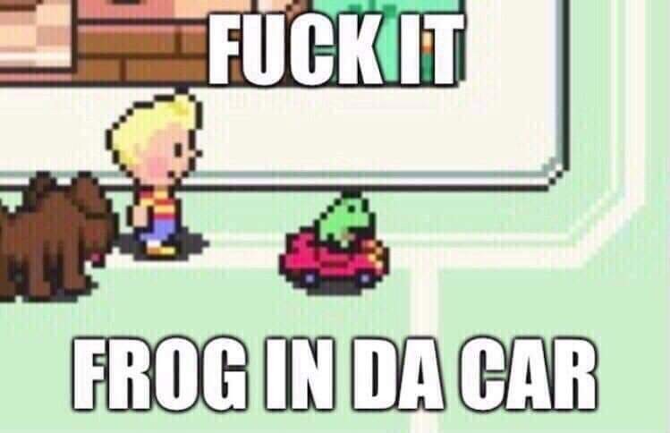 Image from Mother 3 of the frog in the car. FUCK IT / FROG IN DA CAR