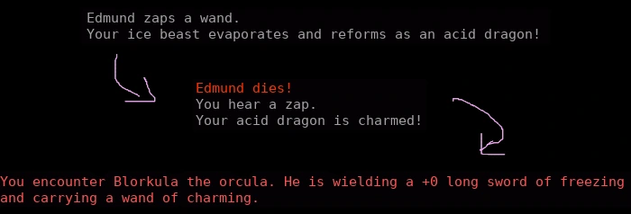 An infographic showing excerpts of logs of an ongoing Dungeon Crawl Stone Soup game. "Edmund zaps a wand. Your ice beast evaporates and reforms as an acid dragon!" "Edmund dies! You hear a zap. Your acid dragon is charmed!" "You encounter Blorkula the orcula. He is wielding a +0 long sword of freezing and carrying a wand of charming."