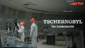 Tschernobyl - Der Insiderbericht - Aktuelles und Gesellschaft | ARTE