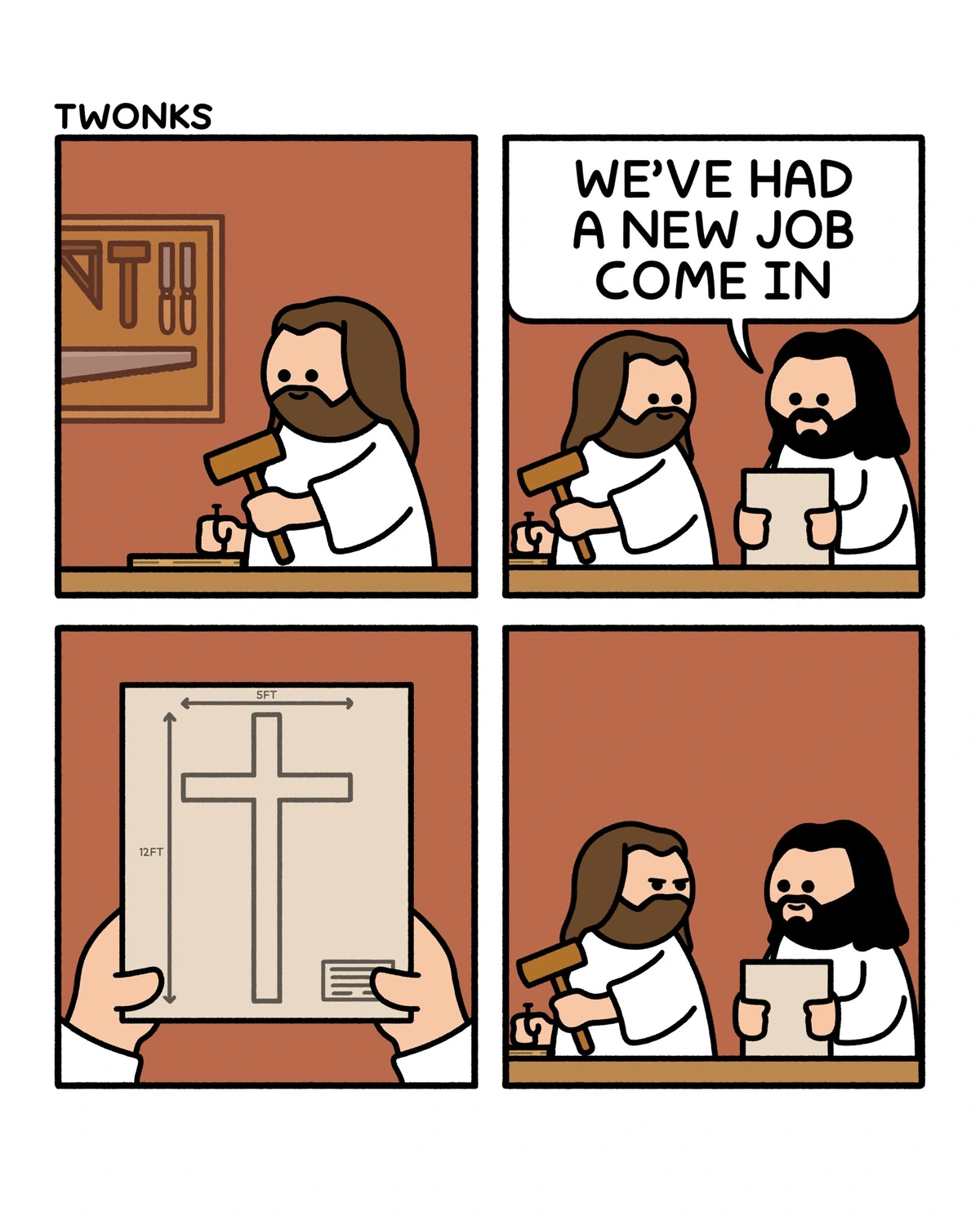 You're the only carpenter in town.
