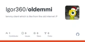 GitHub - lgor360/oldemmi: lemmy client which is like from the old internet :P