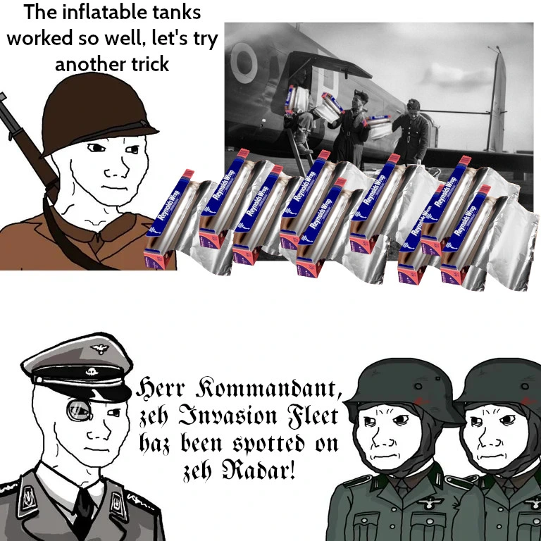 Allied Soldiers loading tin foil into airplane - Nazi German soldiers: "Herr Kommandant, ze Invasion Fleet haz been spotted on zeh Radar!"