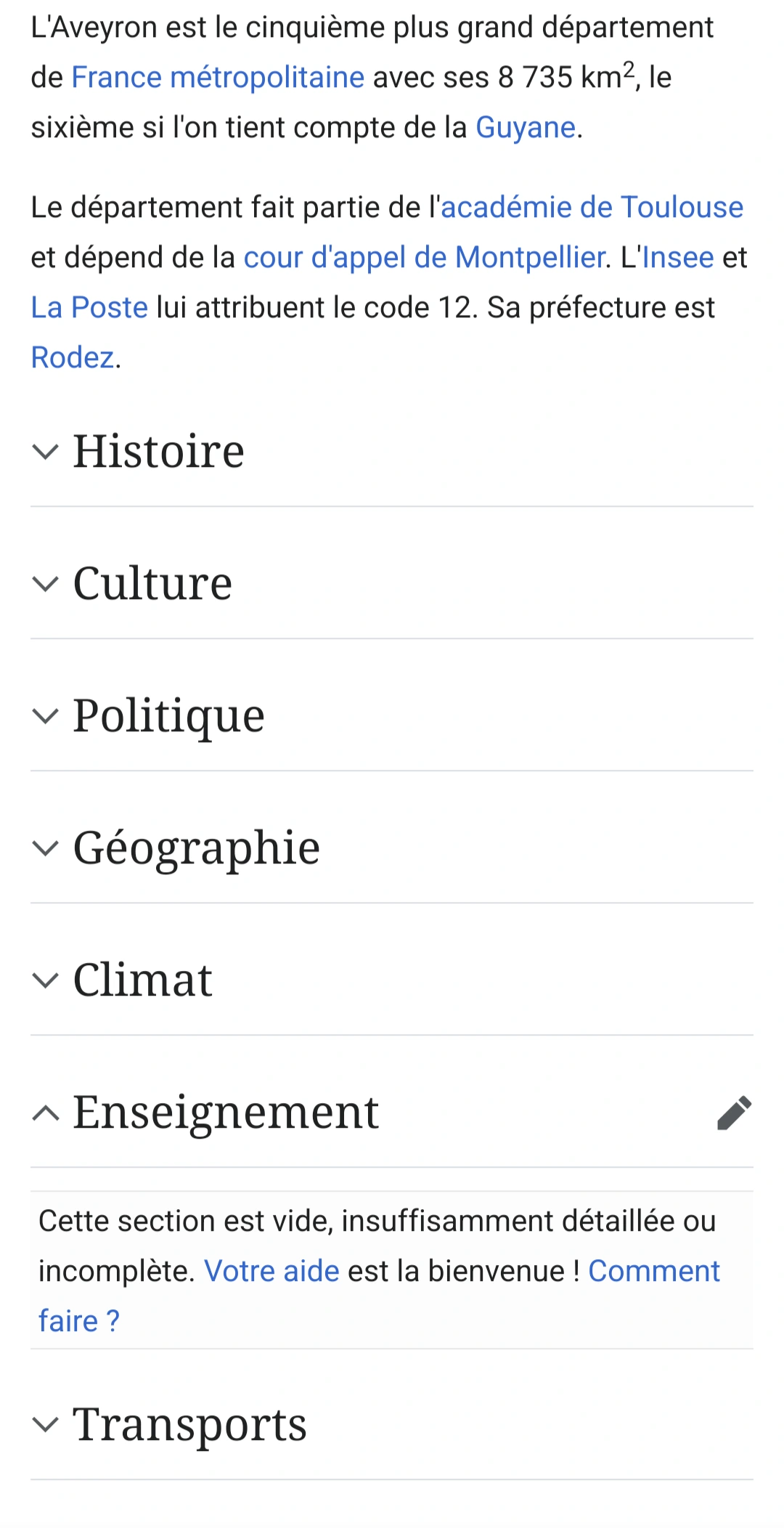 L'Aveyron est le cinquième plus grand département de France métropolitaine avec ses 8 735 km2, le sixième si l'on tient compte de la Guyane.

Le département fait partie de l'académie de Toulouse et dépend de la cour d'appel de Montpellier. L'Insee et La Poste lui attribuent le code 12. Sa préfecture est Rodez. 

Enseignement : Cette section est vide, insuffisamment détaillée ou incomplète. Votre aide est la bienvenue ! Comment faire ?