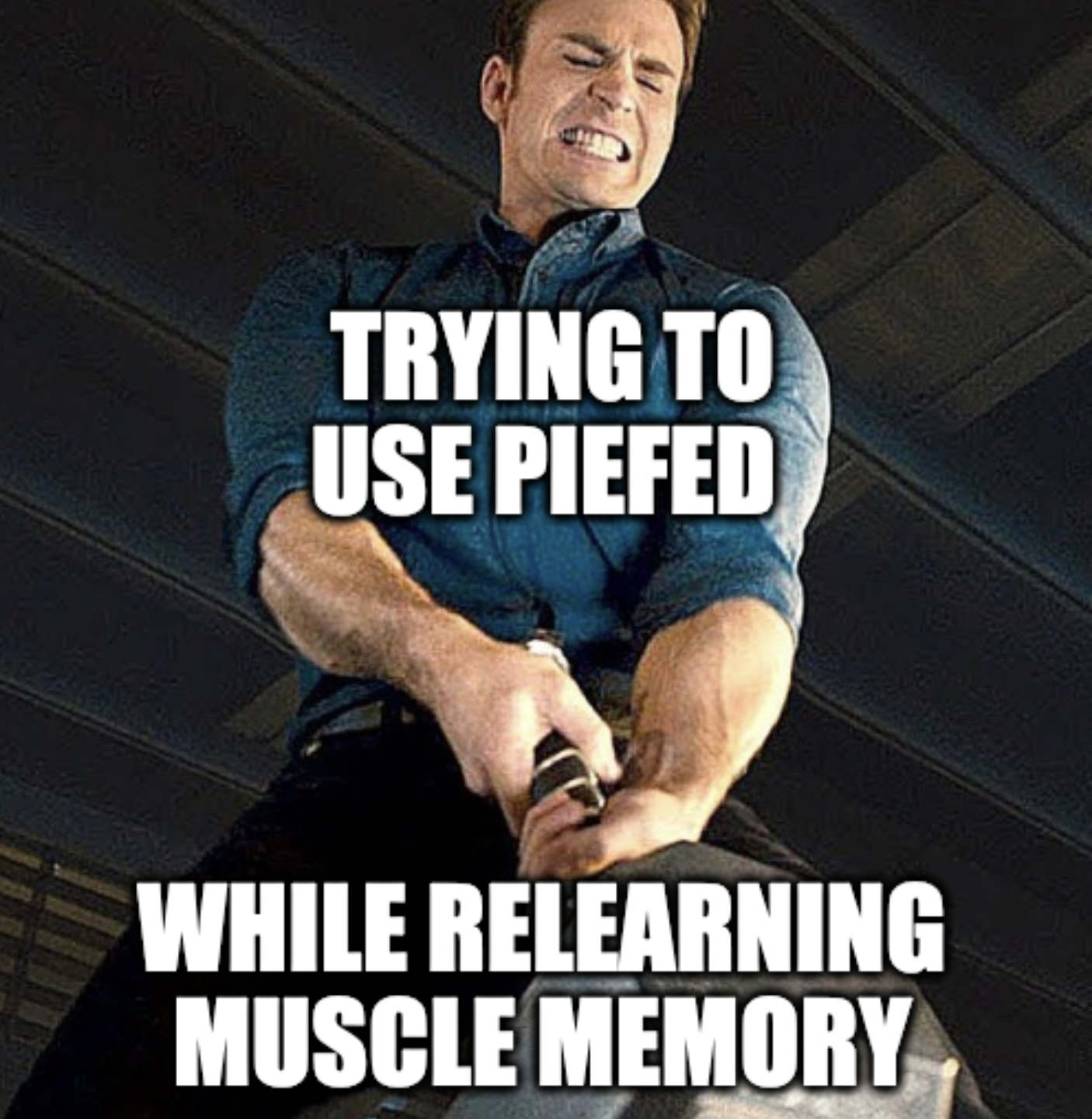 Cap struggles with Thor's hammer Meme "Trying to use piefed" "while relearning muscle memory"