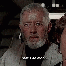 Obi Wan saying that's no moon GIF
