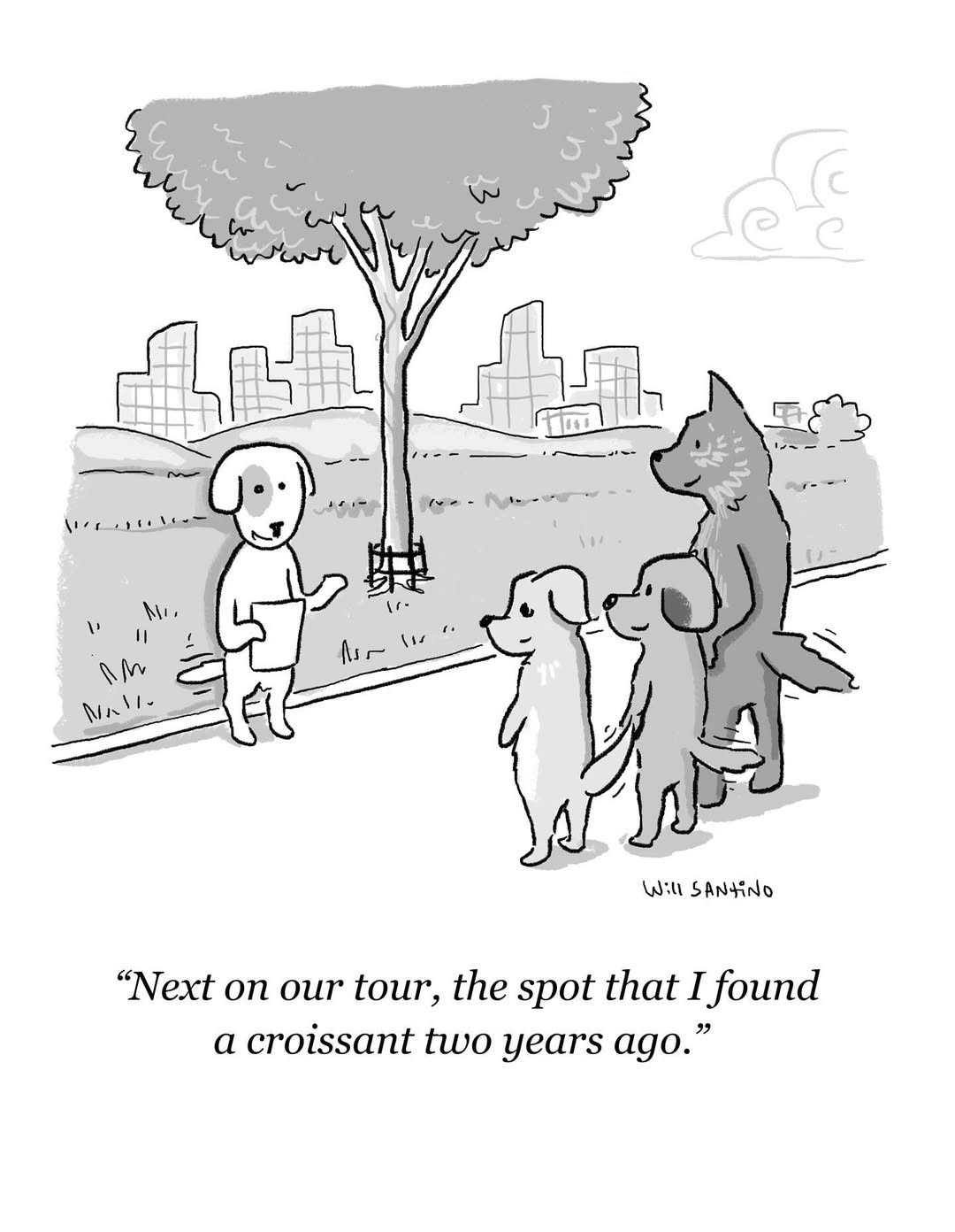 Dog in park talking to 2 dogs saying "next on our tour the spot i found a croissant 2 years ago"
