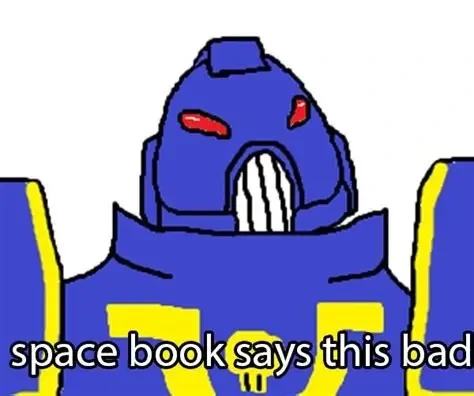 Space Book says it bad, but fuck it, we ball