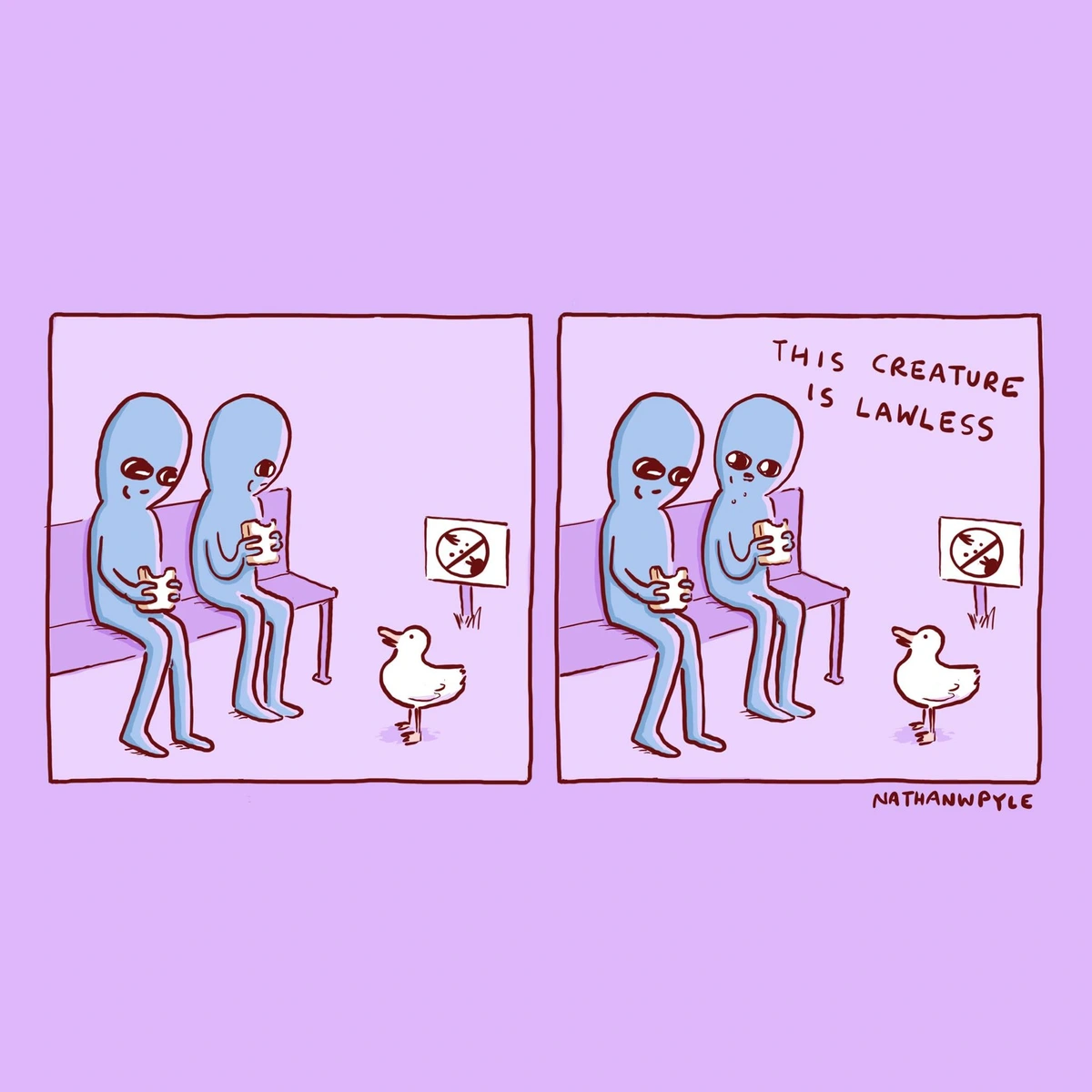 The creature knows no rules