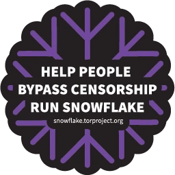 Tor Snowflake badge - Help people bypass censorship, run snowflake. Link to the project website: https://snowflake.torproject.org.