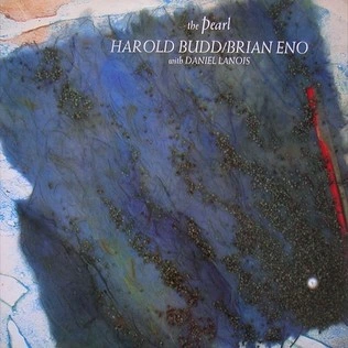 Harold Budd & Brian Eno - The Pearl (1984) 