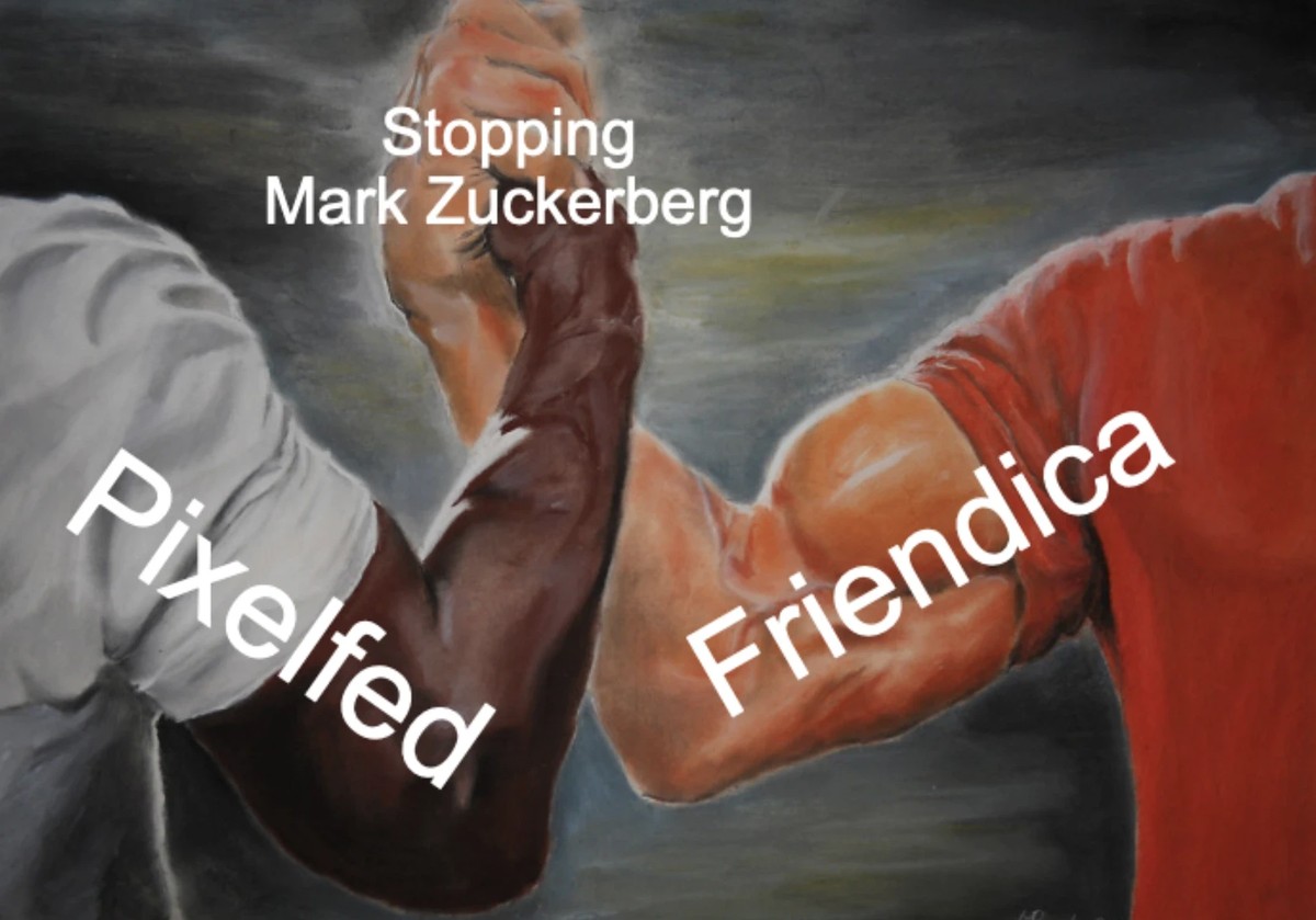 Pixelfed Shaking Hands With Friendica Stopping Mark Zuckerberg
