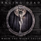 When The Night Falls, by Raging Dead