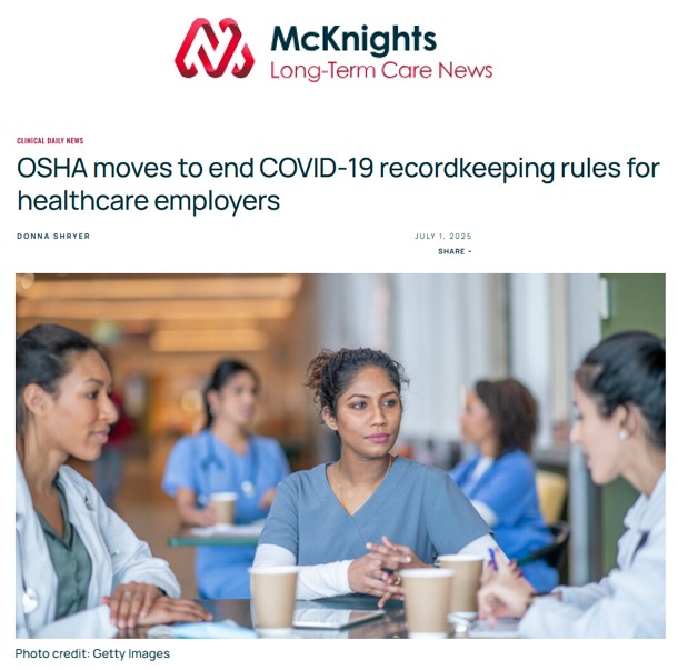 OSHA moves to end COVID-19 recordkeeping rules for healthcare employers

Donna Shryer

July 1, 2025