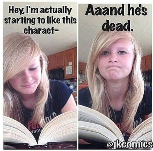 The image is a two-panel meme featuring a person with long blonde hair, wearing a dark-coloured t-shirt. In the left panel, the person is smiling and looking down at an open book, with the text "Hey, I'm actually starting to like this character-" above them. In the right panel, the person's expression has changed to a displeased look with pursed lips, with the text "Aaand he's dead." above them. The background shows a kitchen setting with wooden cabinets and a countertop. The meme humorously depicts the experience of reading a book where a favorite character dies.  Provided by @altbot@fuzzies.wtf, generated privately and locally using Ovis2-8B