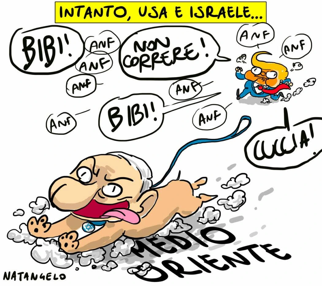 Nella vignetta, Donald Trump rincorre faticosamente un cane con le sembianze di Benjamin Netanyahu urlando "Bibi! Non correre! Cuccia!"
Per terra, sotto al cane, in una nuvola di polvere, c'è la scritta 'Medio Oriente'.