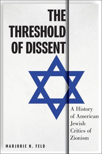 Throughout the twentieth century, American Jewish communal leaders projected a unified position of unconditional support for Israel, cementing it as a cornerstone of American Jewish identity. This unwavering position served to marginalize and label dissenters as antisemitic, systematically limiting the threshold of acceptable criticism. In pursuit of this forced consensus, these leaders entered Cold War alliances, distanced themselves from progressive civil rights and anti-colonial movements, and turned a blind eye to human rights abuses in Israel. In The Threshold of Dissent, Marjorie N. Feld instead shows that today's vociferous arguments among American Jews over Israel and Zionism are but the newest chapter in a fraught history that stretches from the nineteenth century. 
Drawing on rich archival research and examining wide-ranging intellectual currents—from the Reform movement...