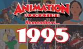It Was 30 Years Ago... A Look Back at the Eventful Year 1995 in Animation History