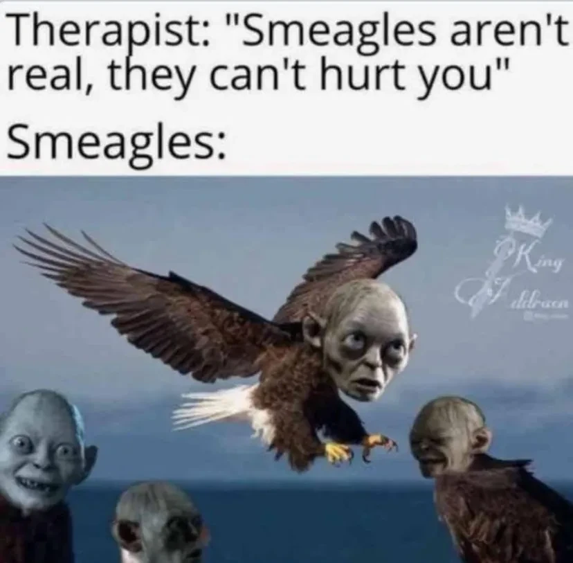 Wh-what's smeagles, precious!?