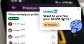 LinkedIn locks your GDPR rights behind a paywall