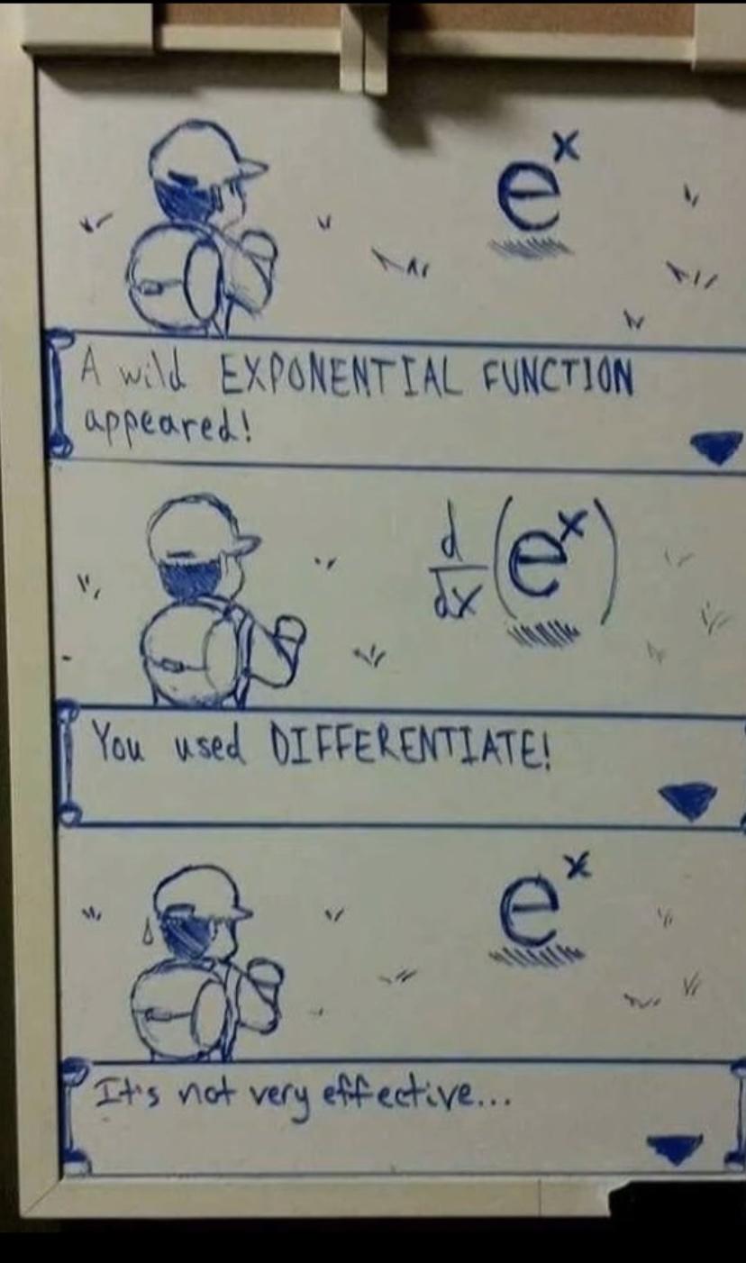 A comic drawn on a dry-erase whiteboard using blue marker. The first panel mimics a Pokémon battle encounter, showing a male trainer as the player and e^x where a Pokémon would be, and there is a text box where one would be in an actual Pokémon game reading "A wild EXPONENTIAL FUNCTION appeared!" The next panel shows the exponential function being differentiated, now enclosed in parentheses with d/dx preceding it, and the text box says "You used DIFFERENTIATE!" The final panel shows e^x on its own again, with a small sweat drop emitting from the trainer, as the text box says "It's not very effective…"